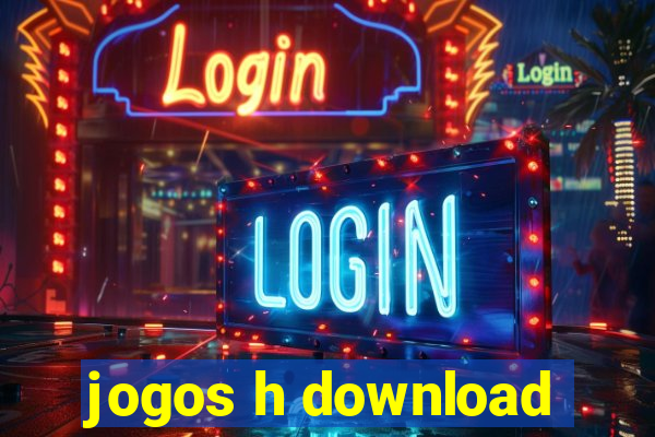 jogos h download
